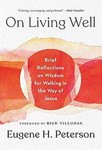 Picture of On Living Well: Brief Reflections of Wisdom