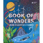 Picture of Book of Wonders:Exploring the Great Mysteries of the Universe
