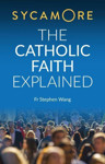 Picture of Catholic Faith Explained