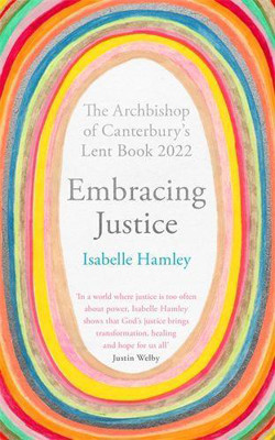 Picture of Embracing Justice: 2022 Archbishop of Canterbury's Lent Book