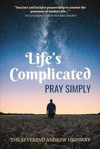 Picture of Life's Complicated Pray Simply