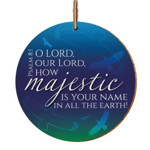 Picture of Hanging ceramic: Majestic is Your Name
