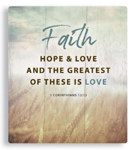 Picture of Message Plaque:Faith,Hope,Love