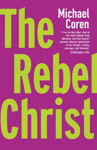 Picture of Rebel Christ The