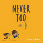 Picture of Never Too Little
