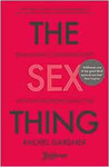 Picture of The Sex Thing: Reimagining conversations with young people about sex