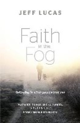 Picture of Faith in the Fog