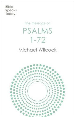 Picture of BST/Message of Psalms 1-72